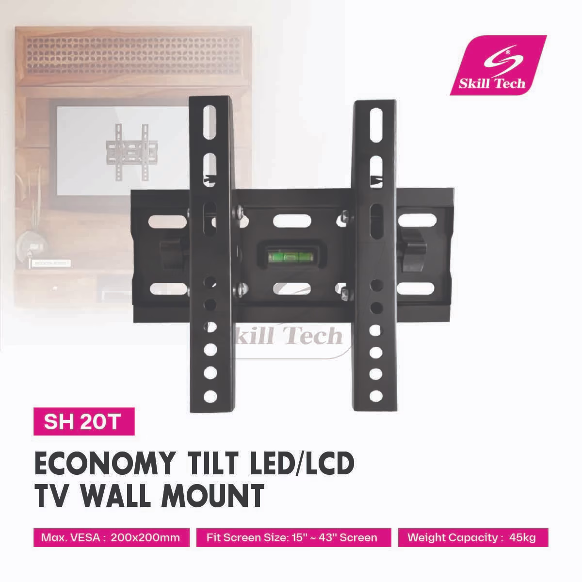 Skilltech SH 20T Economy Tilt LED/LCD TV Wall Mount, Suitable For Most 15''~43'' Screen, Max. VESA 200x200mm thumbnail 4